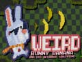 Spēle Weird Bunny Banana