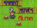Spēle Smart Moves Alpha