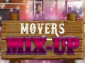 Spēle Movers Mix-Up
