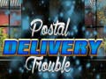 Spēle Postal Delivery Trouble