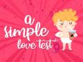 Spēle A Simple Love Test
