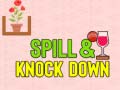 Spēle Spill & Knock Down