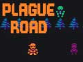 Spēle Plague Road