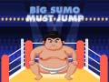 Spēle Big Sumo Must Jump