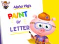 Spēle Alpha Pig`s Paint By Letter