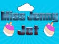 Spēle Miss Jenny Jet