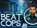Spēle Beat Cops