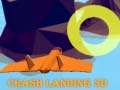 Spēle Crash Landing 3D
