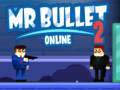 Spēle Mr Bullet 2 Online