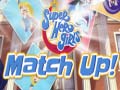 Spēle DC Super Hero Girls Match Up!