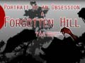 Spēle Portrait of an Obsession – A Forgotten Hill Tale