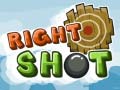 Spēle Right Shot 