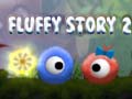 Spēle Fluffy Story 2