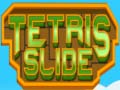 Spēle Tetris Slide