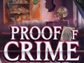 Spēle Proof of Crime