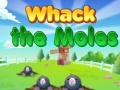 Spēle Whack the Moles