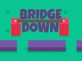 Spēle Bridge Down