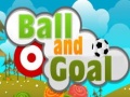 Spēle Ball and Goal