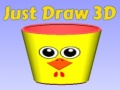 Spēle Just Draw 3D