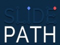 Spēle Slide Path