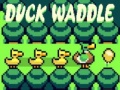 Spēle Duck Waddle