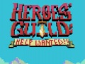 Spēle Heroes Guild Help Wanted