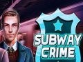 Spēle Subway Crime