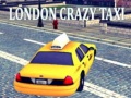 Spēle London Crazy Taxi