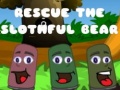 Spēle Rescue The Slothful Bear
