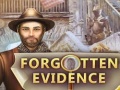 Spēle Forgotten Evidence