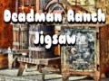 Spēle Deadman Ranch Jigsaw