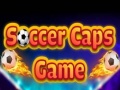 Spēle Soccer Caps Game
