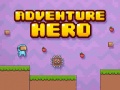 Spēle Adventure Hero