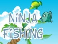 Spēle Ninja Fishing