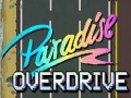 Spēle Paradise Overdrive