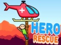 Spēle Hero Rescue