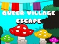 Spēle Queer Village Escape