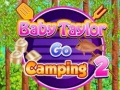 Spēle Baby Taylor Go Camping 2