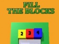 Spēle Fill The Blocks