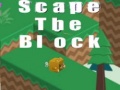 Spēle Scape The Block