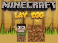Spēle Minecraft Lay Egg