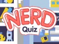 Spēle Nerd Quiz