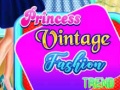 Spēle Princess Vintage Fashion Trend