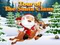 Spēle Tour of The Santa Claus
