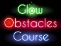 Spēle Glow obstacle course