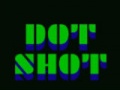 Spēle Dot Shot