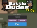 Spēle Battle Dudes