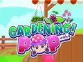 Spēle Gardening with Pop