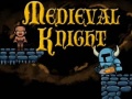 Spēle Medieval Knight