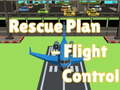 Spēle Rescue Plan Flight Control
